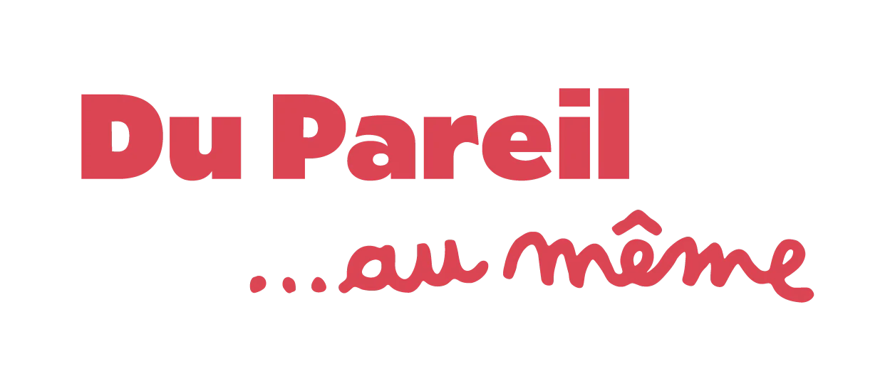 Du Pareil Au Même